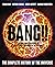 Bang!!: The Complete History of the Universe