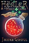 The Healer of Magic and Lance (Tosin the Legendary Healer #1)