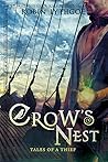 Crow's Nest (Tales of a Thief, #2) Crow's Nest (Tales of a Thief, #2)