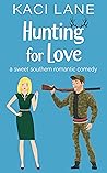 Hunting for Love by Kaci  Lane