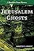 Jerusalem Ghosts by Martin S. Cohen