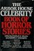 Arbor House Celebrity Book of Horror Stories by Martin H. Greenberg