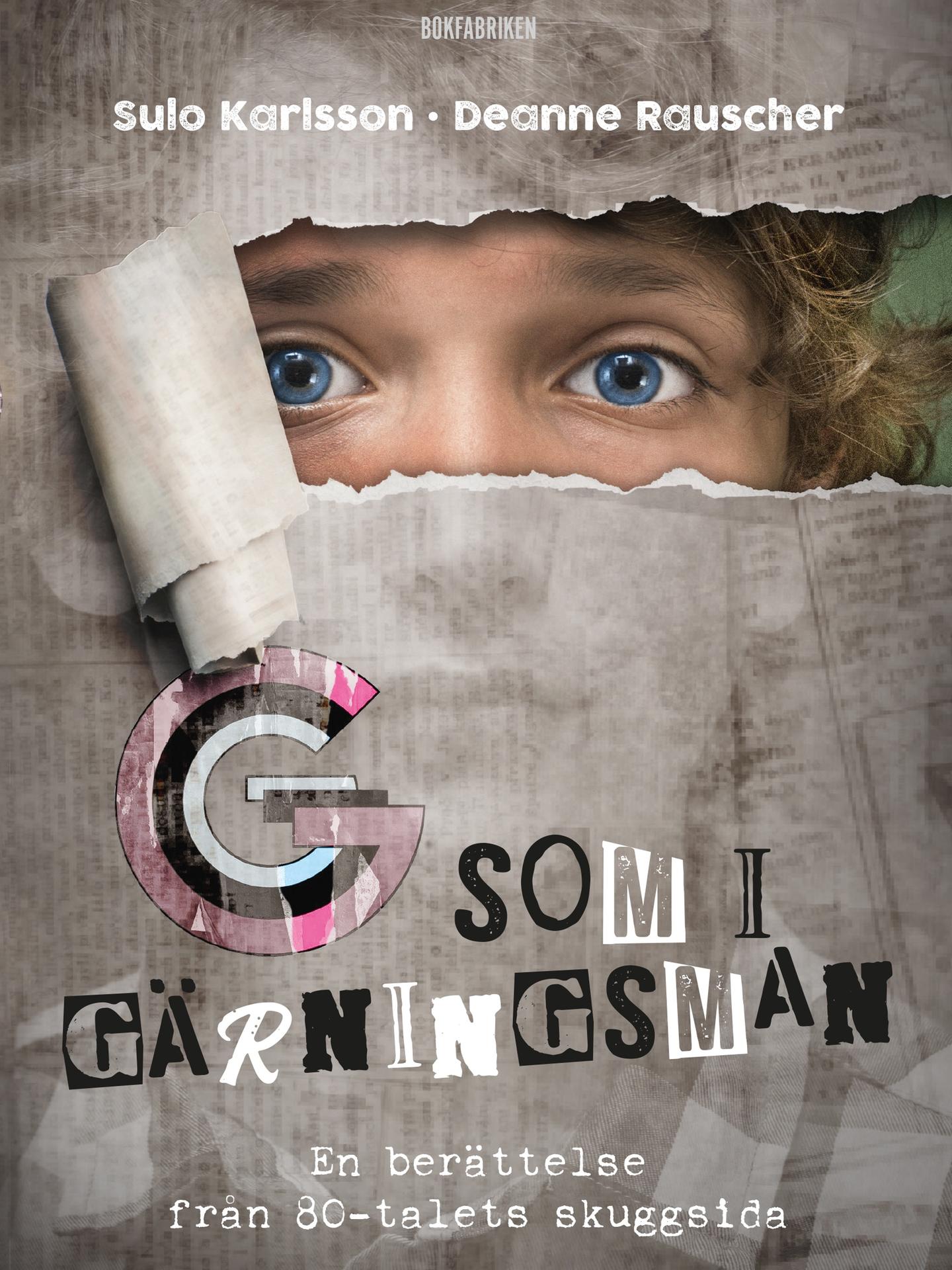 G som i gärningsman (Hardcover)