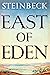 East of Eden by John Steinbeck