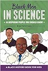 Black Men in Science by Bryan Patrick Avery