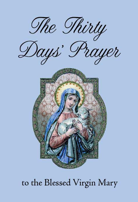 The Thirty Days' Prayer to the Blessed Virgin Mary (Paperback)