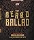 The Beard Ballad