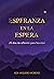 Esperanza en la espera: 25 ...
