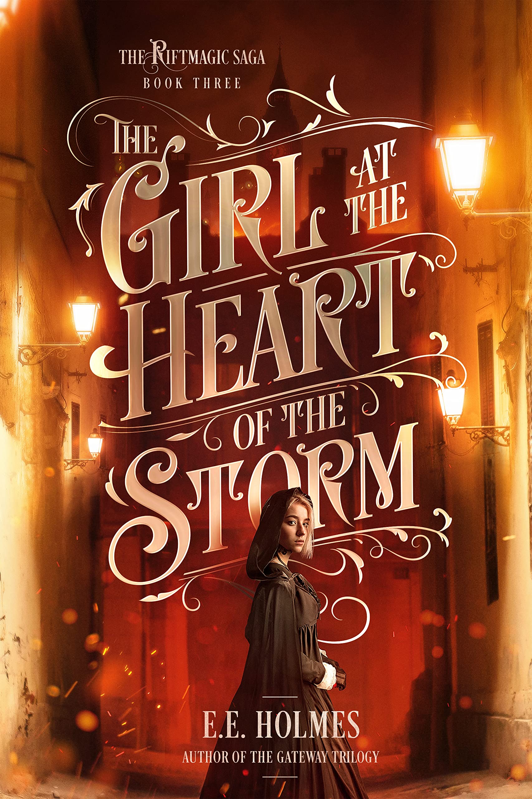 The Girl at the Heart of the Storm (The Riftmagic Saga #3)