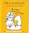 Dr. Calman's psychoanalysis book by Calman mel Dr. Calman's psychoanalysis book by Calman mel