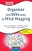 Organisez vos idées avec le Mind Mapping