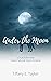 Under the Moon (Supernatural Souls, #0.5)