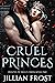 Cruel Princes (Princes of D...