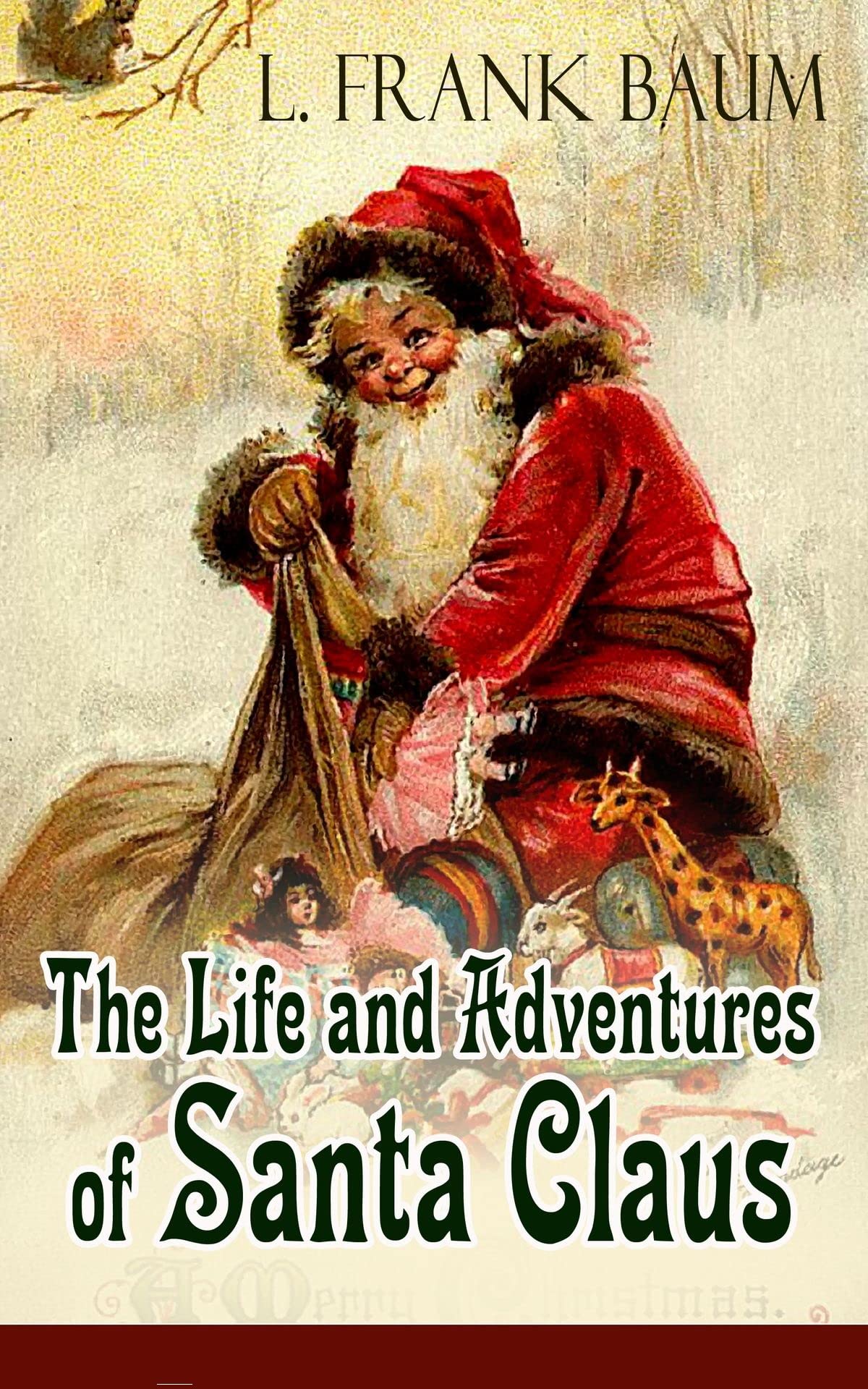 The Life and Adventures of Santa Claus