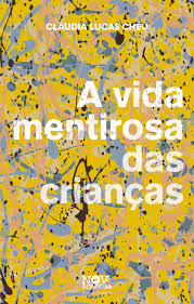 A vida mentirosa das crianças (Paperback)