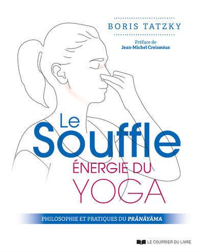 Le souffle énergie du yoga (Paperback)