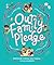 Our Family Pledge by Emmaline Carrol Southwell