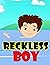Reckless boy by David Luke