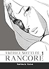 Tredici notti di rancore, Vol. 1