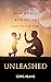 Unleashed: What a Child wit...