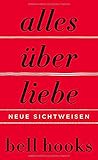 Alles über Liebe ...