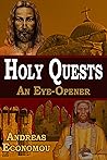 Holy Quests: An Eye-Opener (Religious Crusades-Knights Templar Book 2)