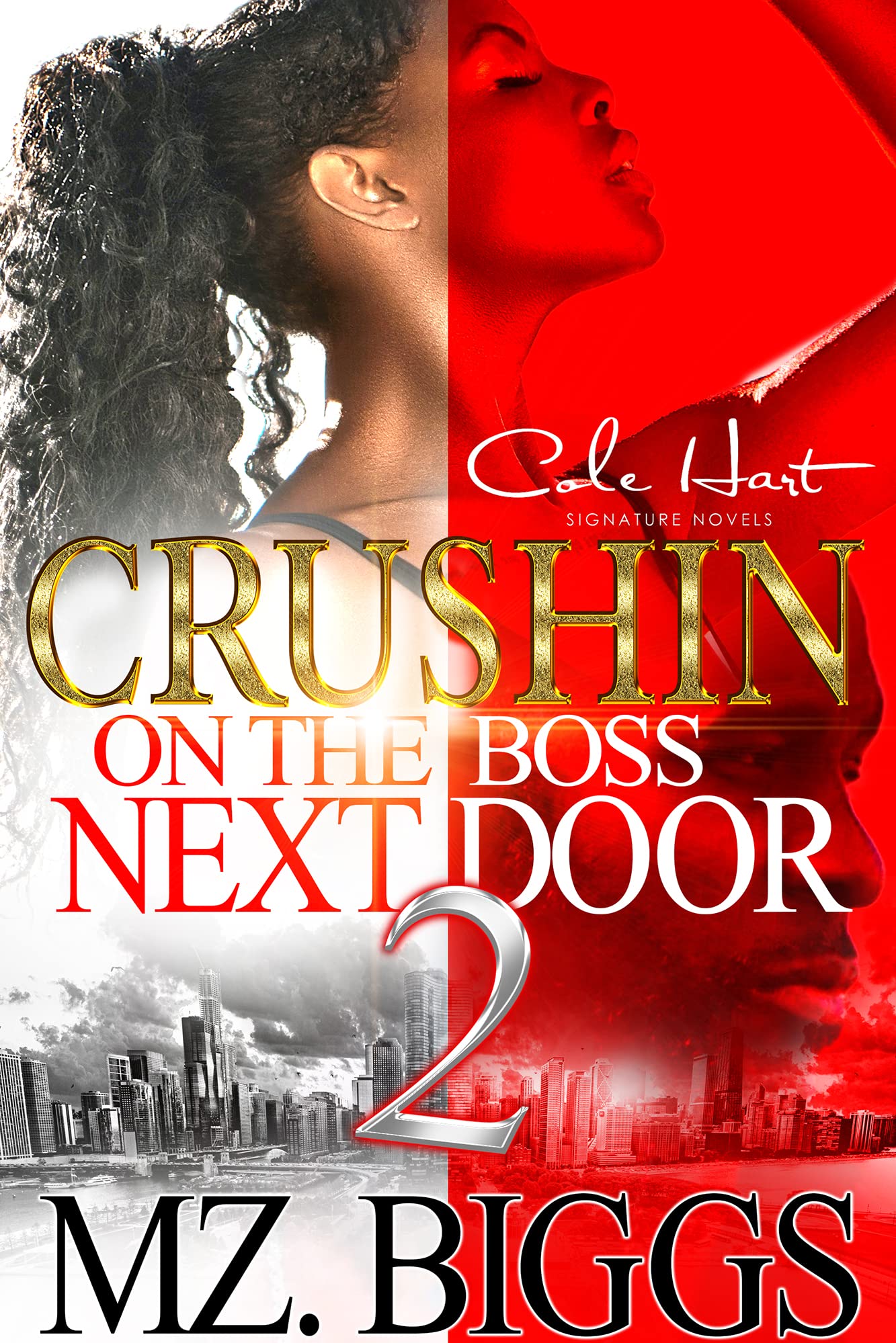 Crushin' On The Boss Next Door 2: An Urban Romance (Crushin’ On The Boss Next Door)