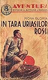În țara uriașilor roșii