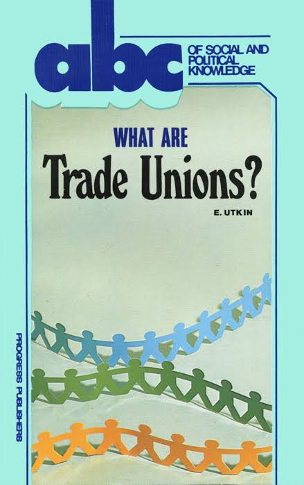 What are trade unions? (ABC of social and political knowledge)
