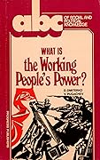 What is the Working People's Power?