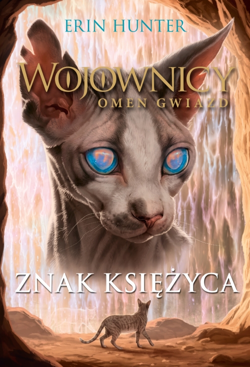 Znak Księżyca (Wojownicy: Omen Gwiazd, #4)