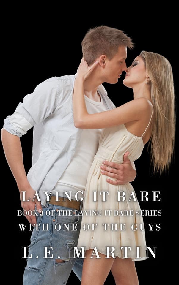 Laying it Bare with One of the Guys (Laying it Bare, #3)