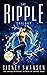 The Ripple Trilogy: 10th An...