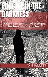 Find Me In The Darkness (Nightingale #1)