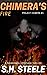 Chimera's Fire (Project Chi...