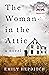 The Woman in the Attic by Emily Hepditch The Woman in the Attic by Emily Hepditch