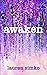 Awaken by Lauren Simko