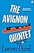 The Avignon Quintet: Monsieur / Livia / Constance / Sebastian / Quinx