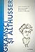 Gramsci și Althusser: Marxismul astăzi. Moștenirea lui Gramsci și Althusser (Descoperă filosofia, #46)