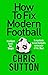 How to Fix Modern Football