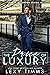 The Price of Luxury (Lovers in London Book 4)