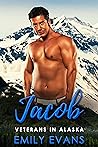 Jacob (Veterans in Alaska Book 5) Jacob (Veterans in Alaska Book 5)