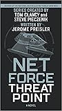 Net Force: Threat Point: Threat Point – A Military Action Thriller of Cyberwarfare and Global Espionage (Net Force Series Book 3)