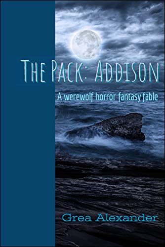 The Pack: Addison (The Pack, #1)