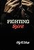 Fighting Spirit by E. Dark