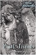 Miael: Friends
