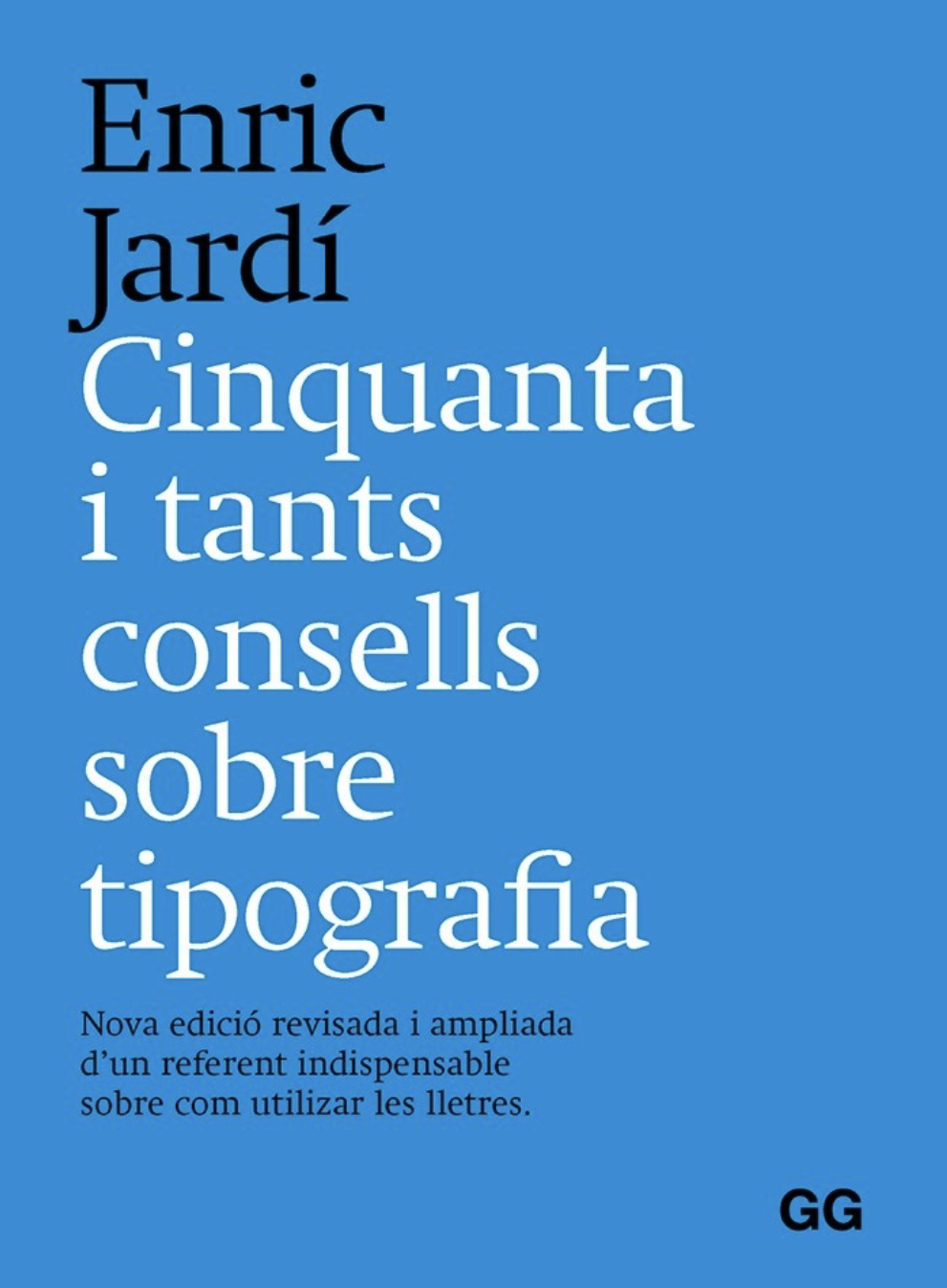Cinquanta i tants consells sobre tipografia