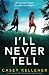 I'll Never Tell
