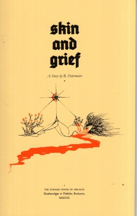 Skin and Grief (Doomed House of Abraxas #18)