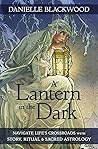 A Lantern in The Dark: Navigate Life's Crossroads with Story, Ritual & Sacred Astrology
